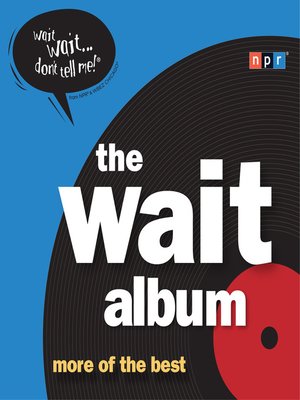 cover image of The Wait Album